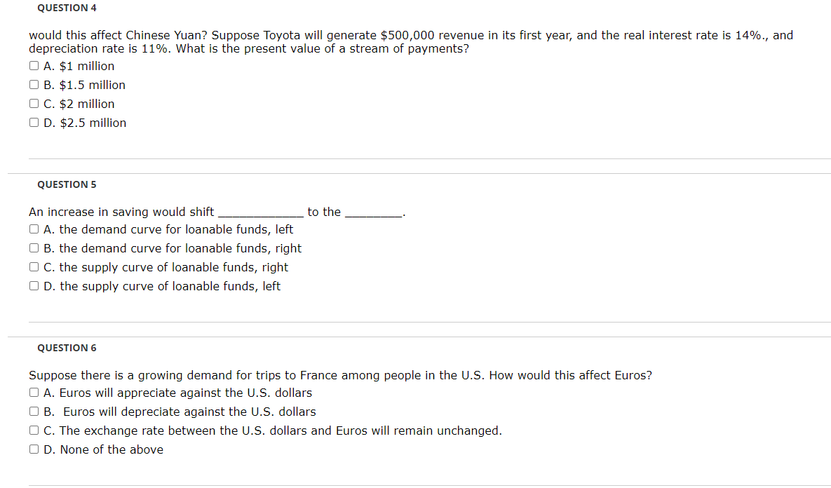 Solved QUESTION 4 would this affect Chinese Yuan? Suppose | Chegg.com