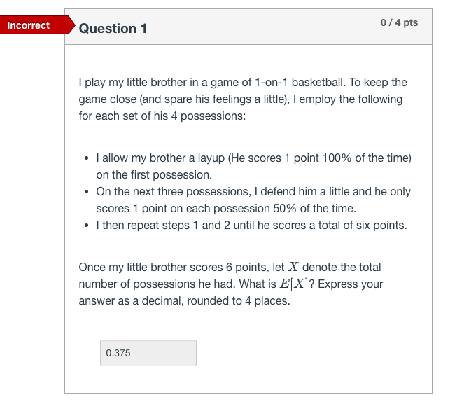 Solved I play my little brother in a game of 1-on-1 | Chegg.com