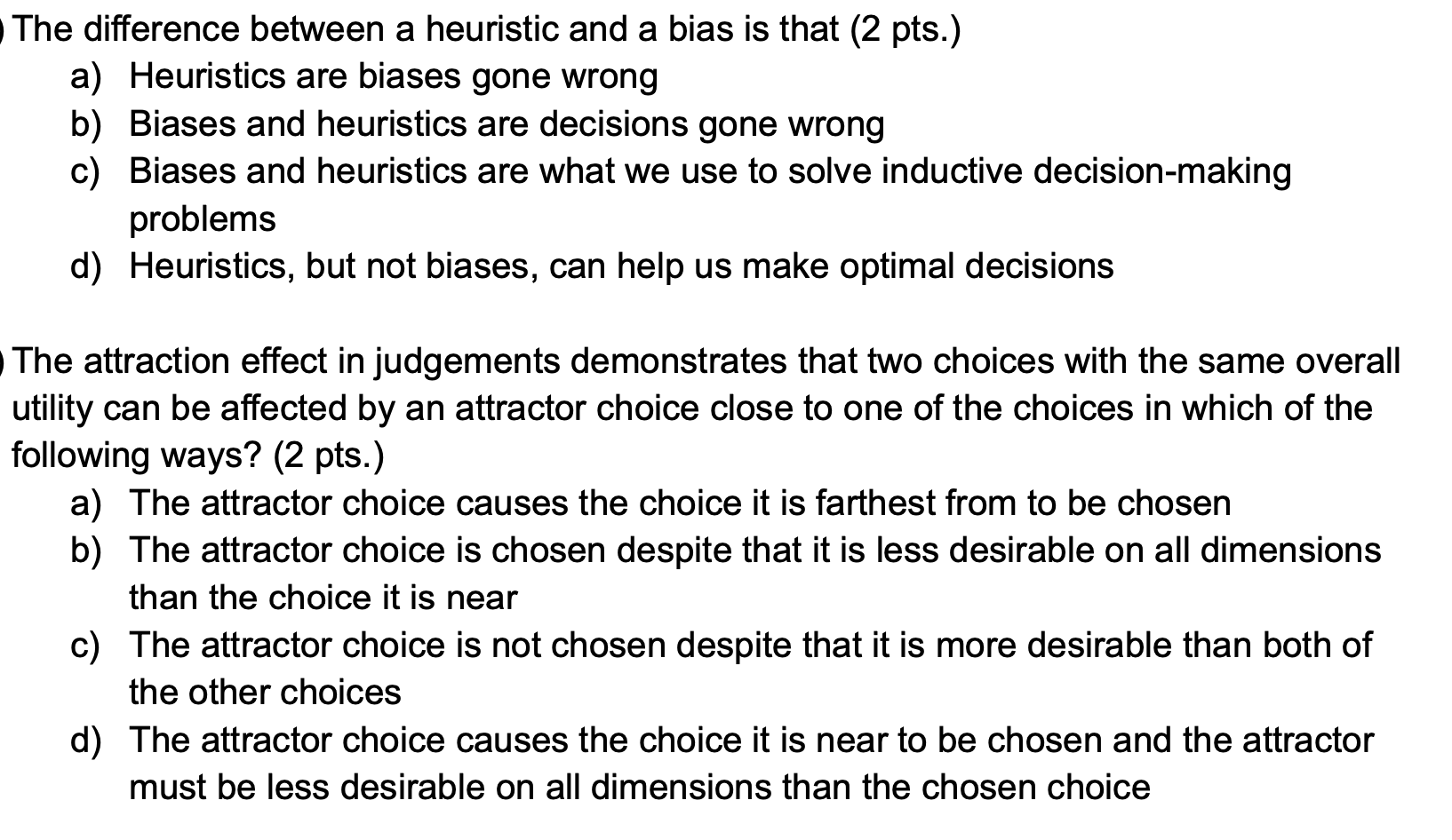 [Solved]: Cognitive Science: The Difference Between A Heu