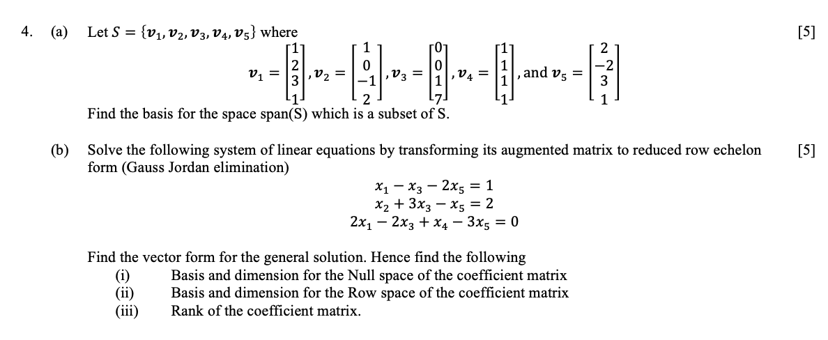 Solved 4. (a) Let S = {V1, V2, V3, V4, Vs} Where 0 2 -OT V1 | Chegg.com