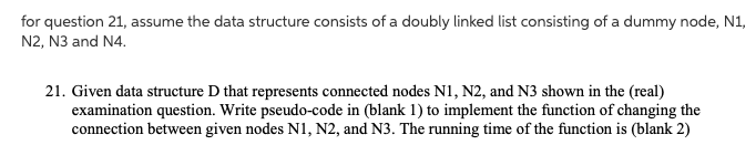 Solved for question 21, assume the data structure consists | Chegg.com