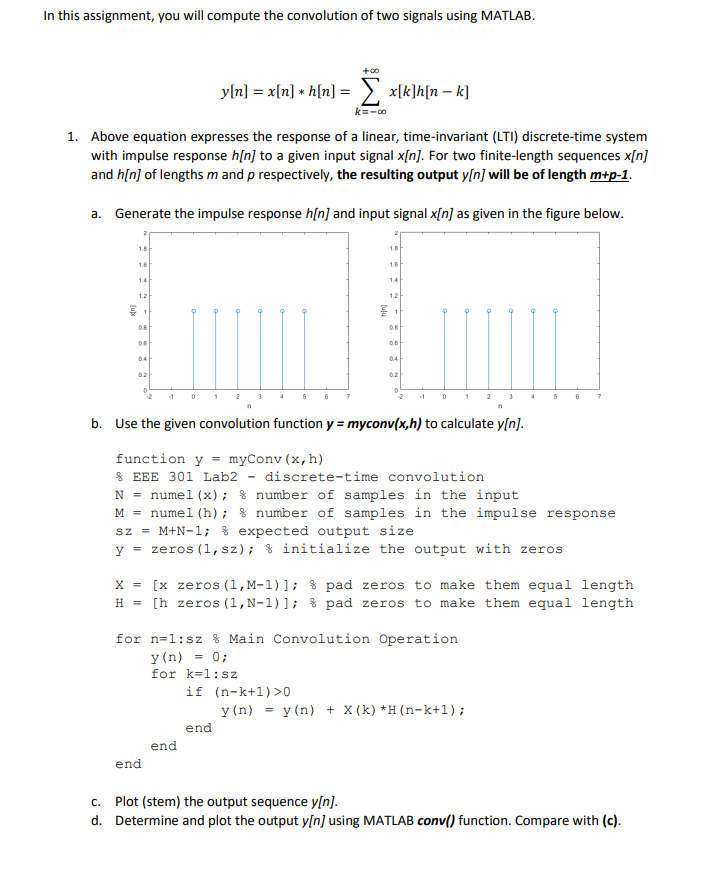 Solved In This Assignment You Will Compute The Convoluti Chegg Com