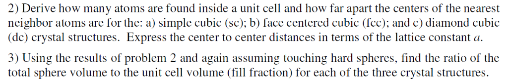 Solved 2) Derive how many atoms are found inside a unit cell | Chegg.com