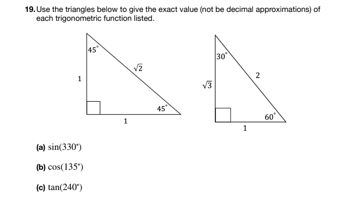 Solved Use the triangles below to give the exact value (not | Chegg.com