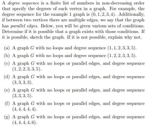A degree sequence is a finite list of numbers in | Chegg.com