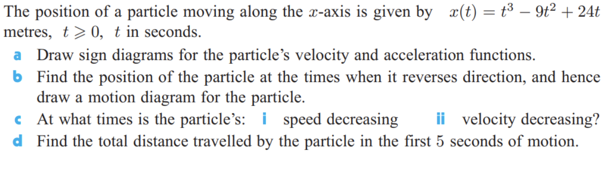 Solved The position of a particle moving along the x-axis is | Chegg.com