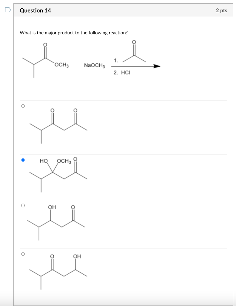Solved Question 6 2 pts What is the major product to the | Chegg.com