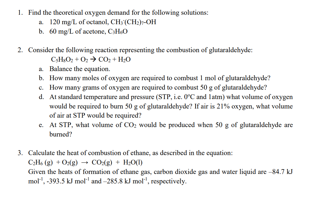 1. Find the theoretical oxygen demand for the | Chegg.com