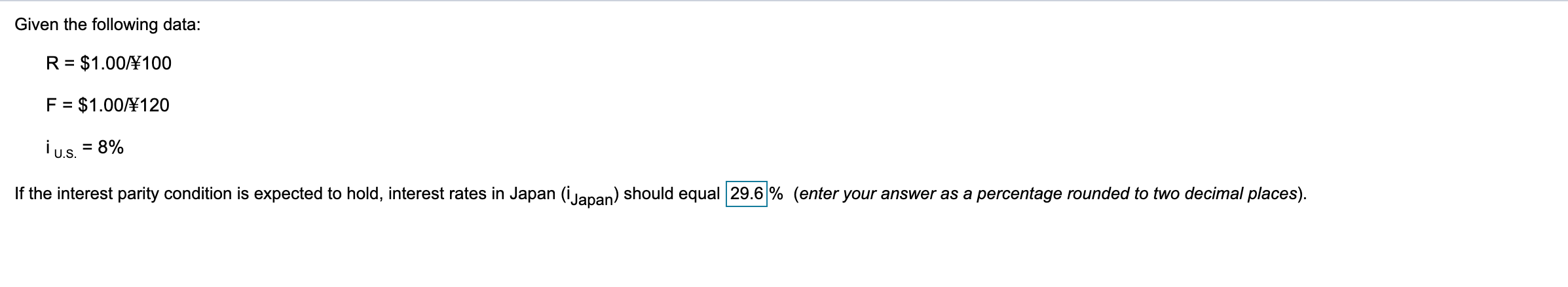 Solved Given the following data: R = $1.00/100 F = $1.00/120 | Chegg.com