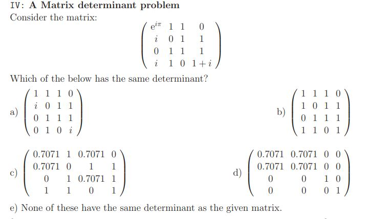 Solved IV: A Matrix determinant problem Consider the matrix: | Chegg.com