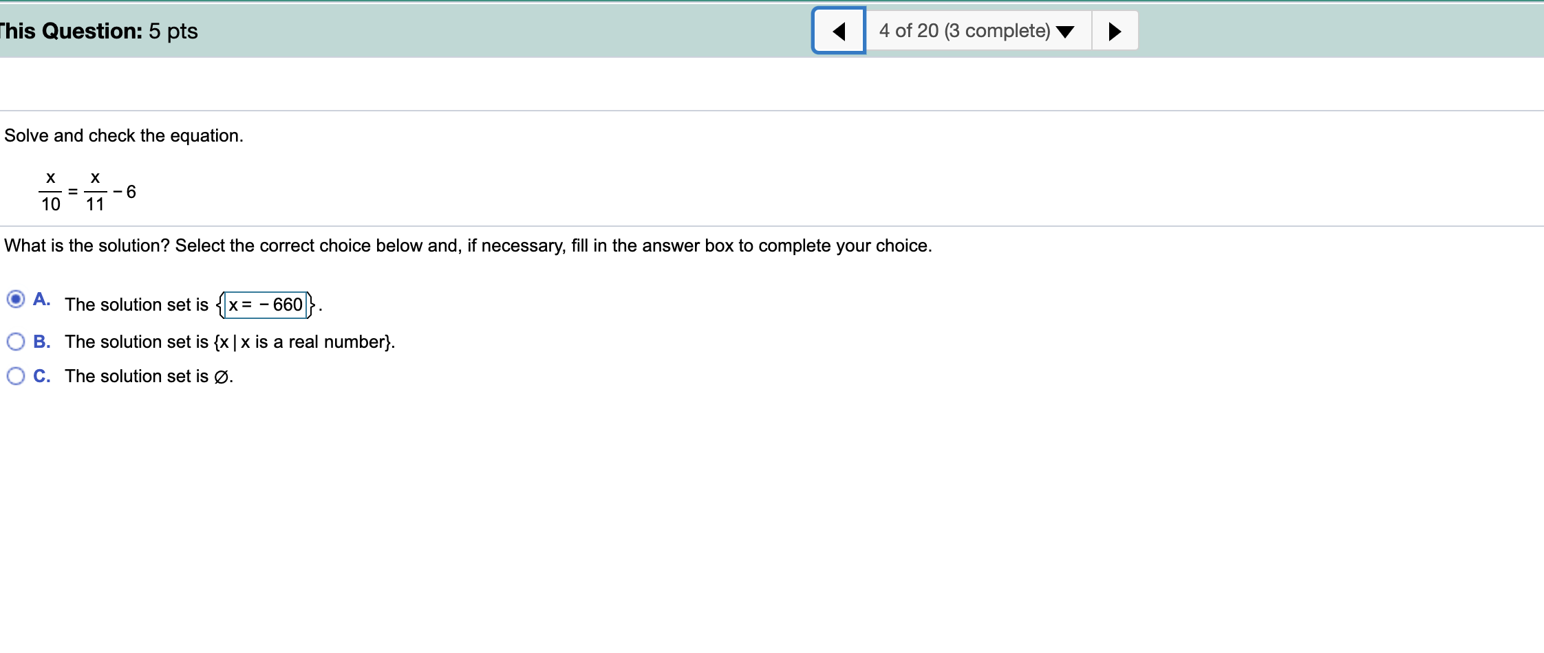 Solved This Question: 5 pts 4 of 20 (3 complete) Solve and | Chegg.com