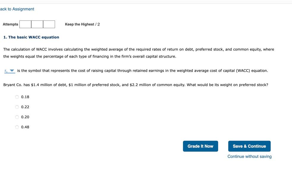 Solved 1. The basic WACC equation The calculation of WACC | Chegg.com