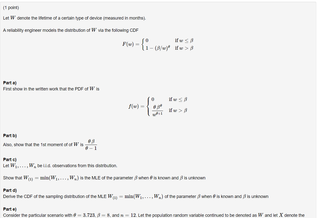 Solved Let W denote the lifetime of a certain type of device | Chegg.com