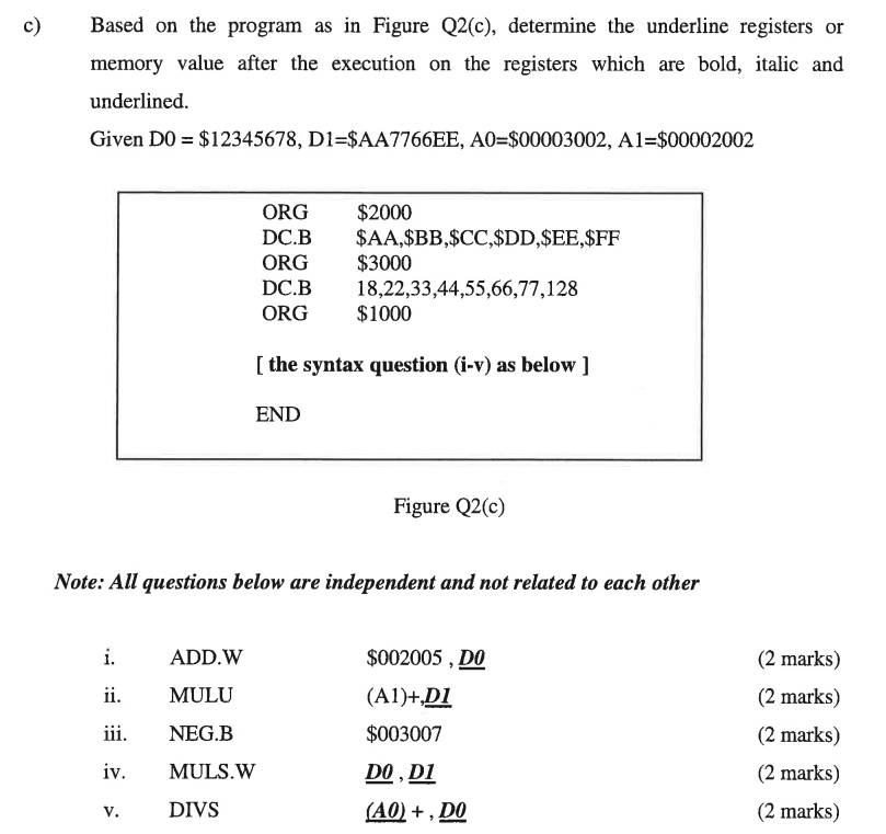 Solved C) Based On The Program As In Figure Q2(c), Determine | Chegg.com