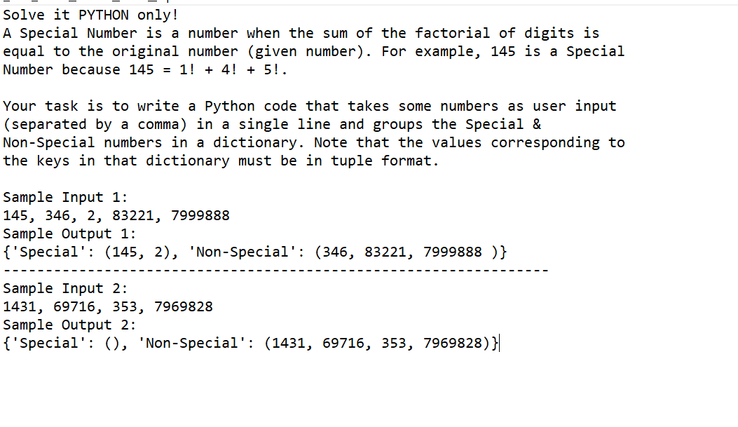 Solved Solve it PYTHON only! A Special Number is a number | Chegg.com