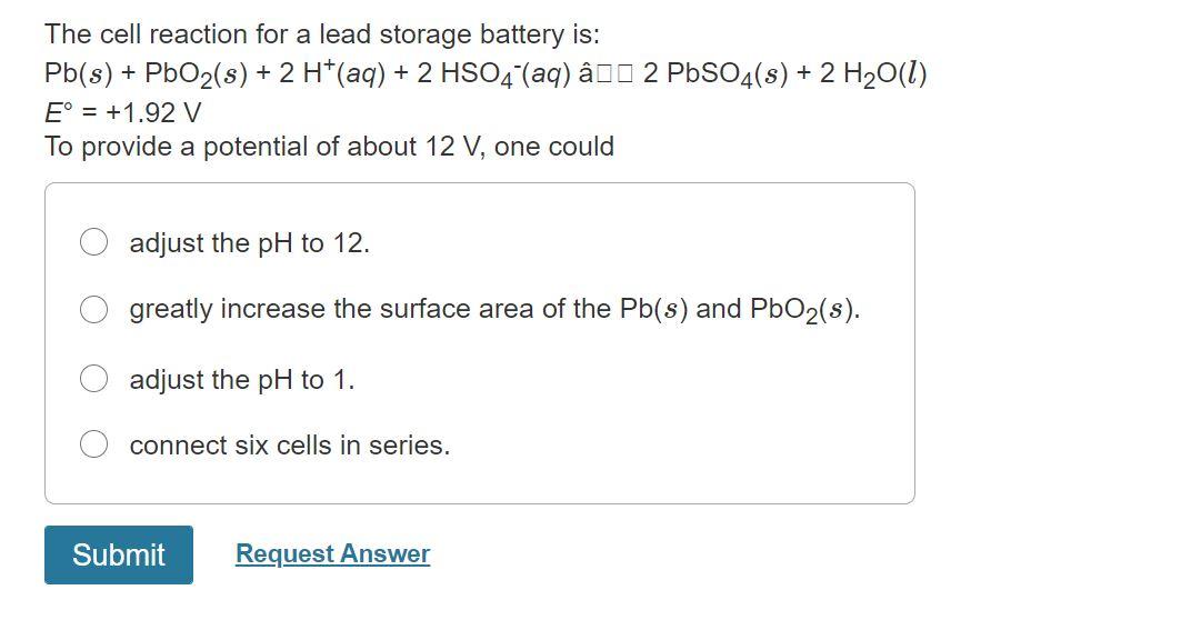 Solved The Cell Reaction For A Lead Storage Battery Is P Chegg Com