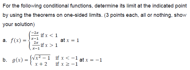 Solved For the following conditional functions, determine | Chegg.com