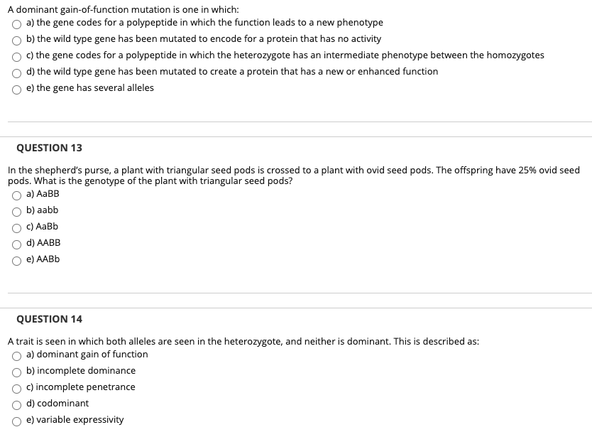 Solved A dominant gain-of-function mutation is one in which: | Chegg.com