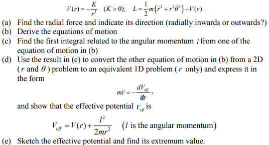 Solved A Particle Of Mass M Moves In A Central Force 