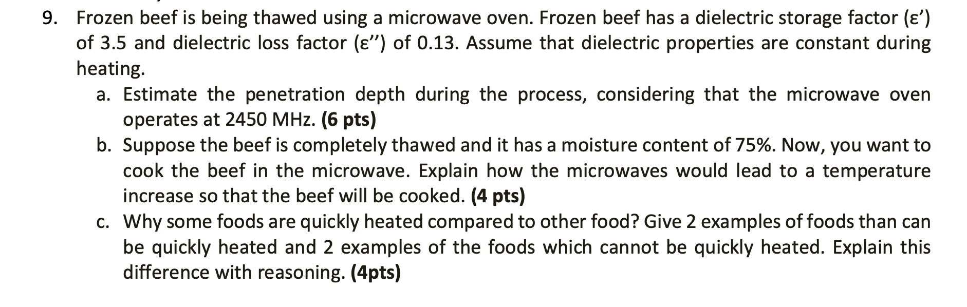 Solved 9. Frozen beef is being thawed using a microwave