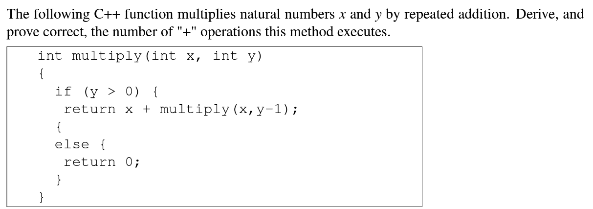 Solved The following C++ function multiplies natural numbers | Chegg.com