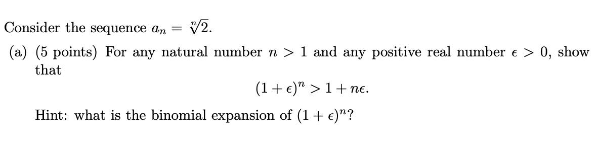 Solved Consider the sequence an = 