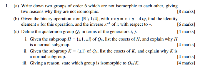 Solved 1 a Write Down Two Groups Of Order 6 Which Are Not Chegg