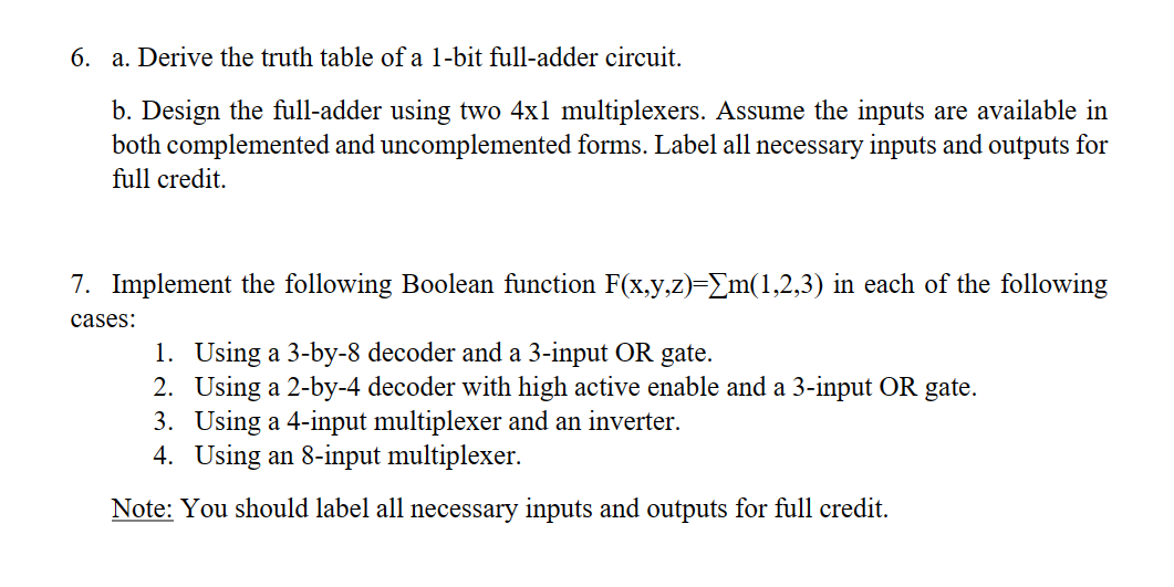 Solved 6. A. Derive The Truth Table Of A 1-bit Full-adder | Chegg.com