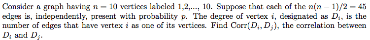 Solved Consider a graph having n= 10 vertices labeled | Chegg.com