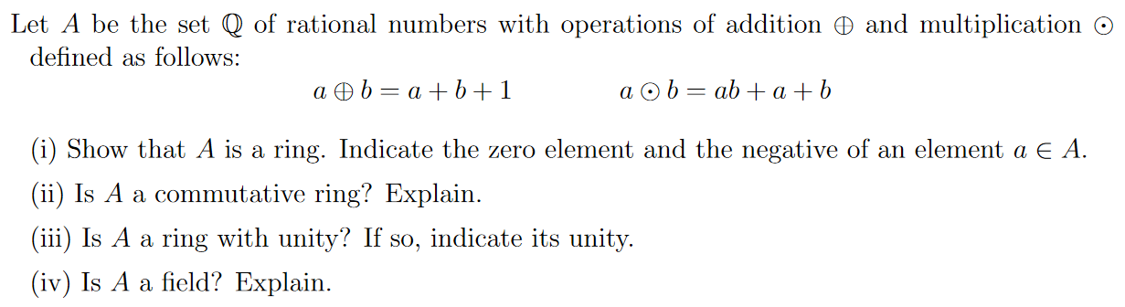 Solved Let A be the set Q of rational numbers with | Chegg.com