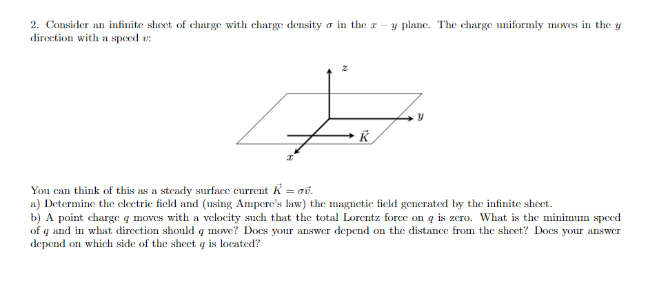 Solved 2. Consider an infinite sheet of charge with charge | Chegg.com