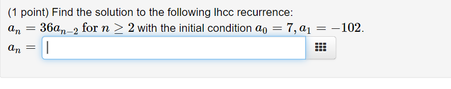 Solved (1 point) Find the solution to the following Ihcc | Chegg.com