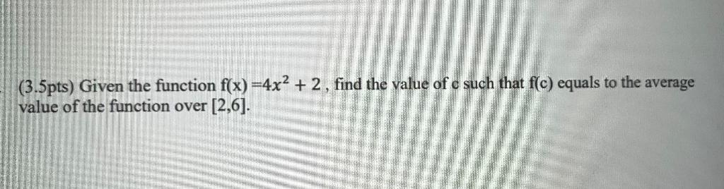 Solved (3.5pts) Given the function f(x)=4x2 + 2 , find the | Chegg.com