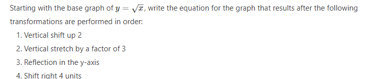 Solved Starting with the base graph of y=x, write the | Chegg.com