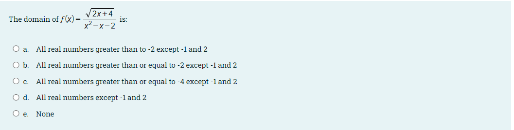 domain of a 2 x 2 a is greater than 0 is
