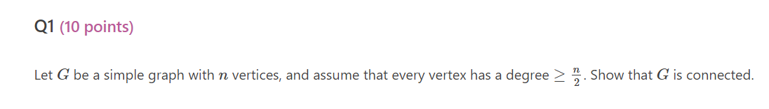 Solved Q1 (10 points) Let G be a simple graph with n | Chegg.com