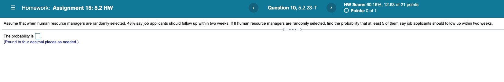 Solved Homework: Assignment 15: 5.2 HW Question 9, 5.2.21-T | Chegg.com