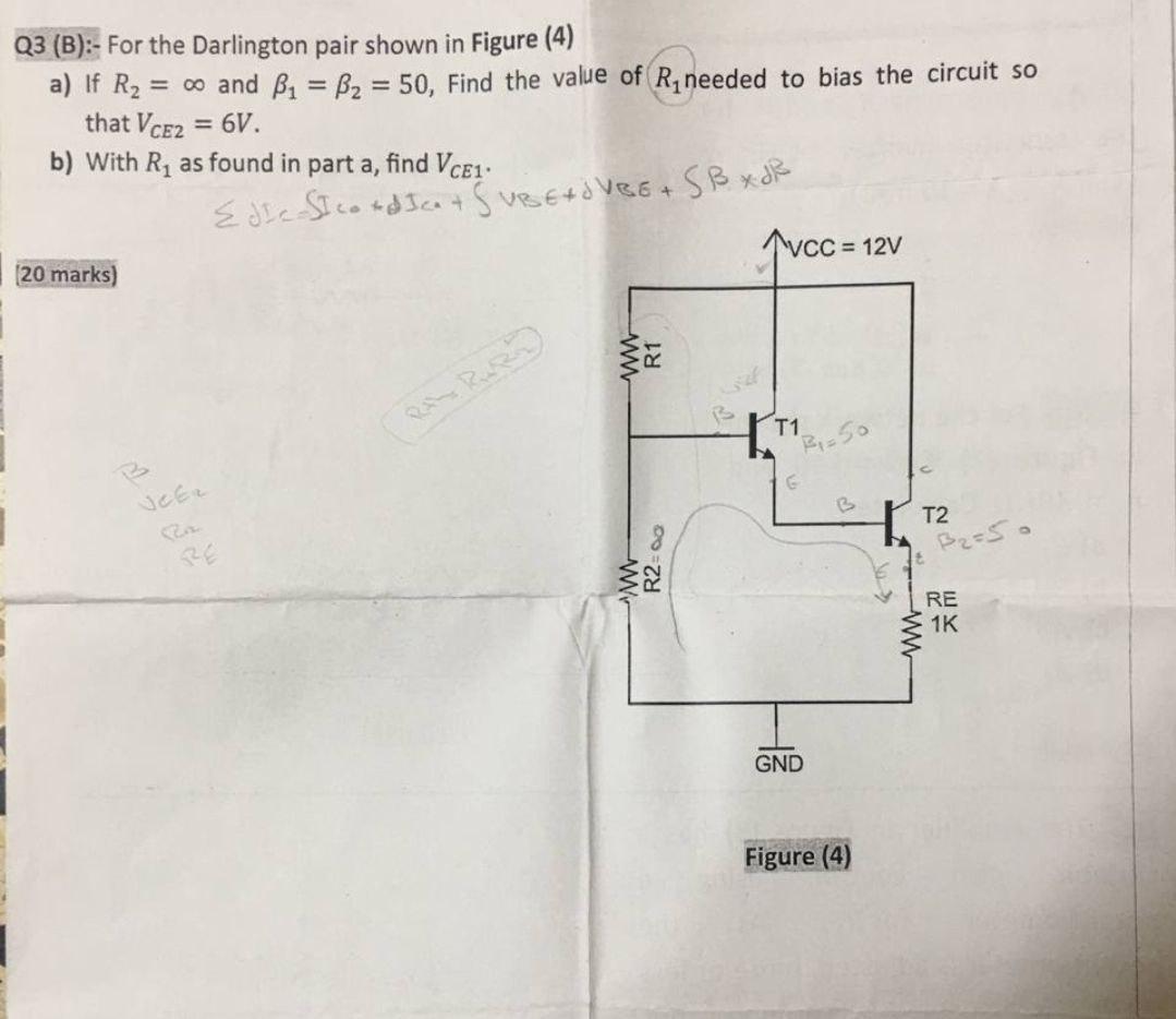 Solved Q3 (B) For the Darlington pair shown in Figure (4)
