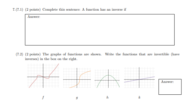 Solved 7.(7.1) (2 points) Complete this sentence: A function | Chegg.com