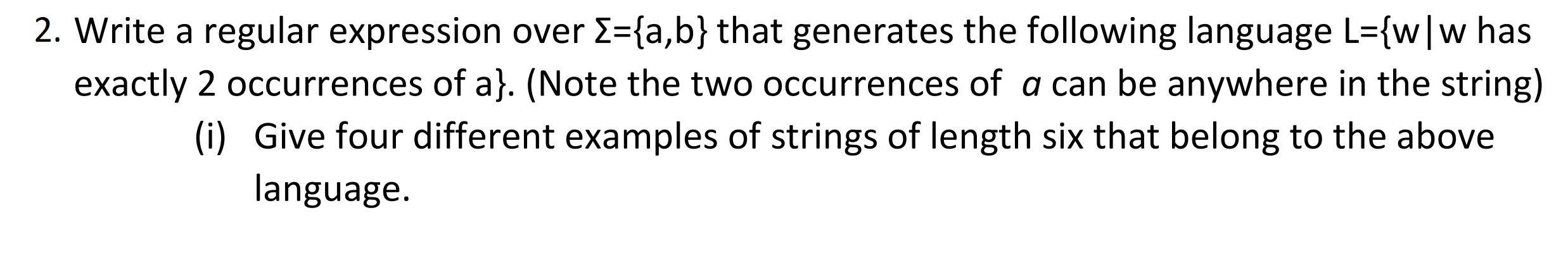 Solved 2. Write A Regular Expression Over {={a,b} That | Chegg.com