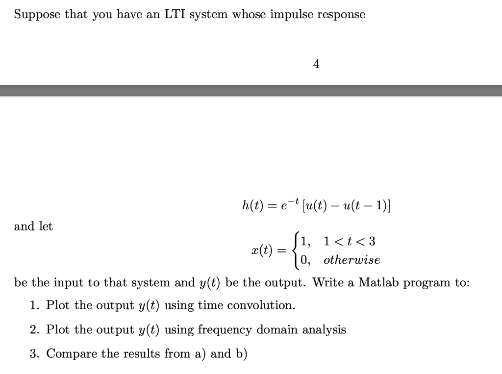 Solved Suppose that you have an LTI system whose impulse | Chegg.com