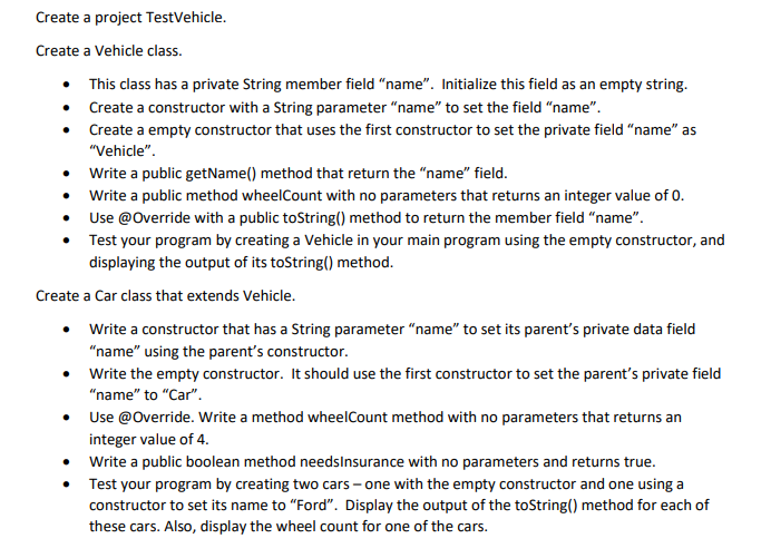 Solved Create a project TestVehicle. Create a Vehicle class. | Chegg.com