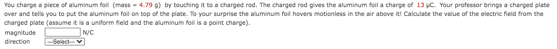 Solved You charge a piece of aluminum foil (mass = 4.79 g) | Chegg.com