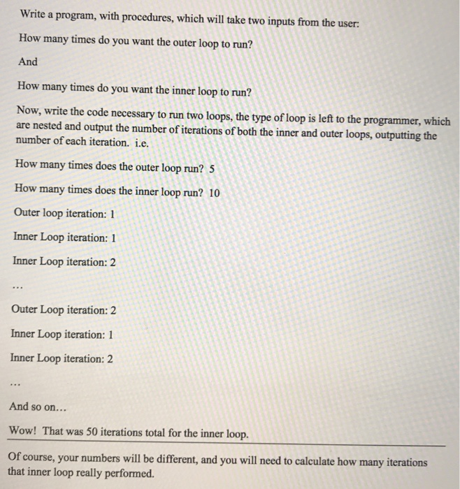 Solved Write a program, with procedures, which will take two | Chegg.com