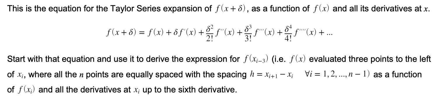 Solved This is the equation for the Taylor Series expansion | Chegg.com