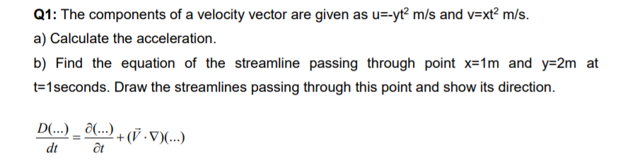 Solved Q1: The components of a velocity vector are given as | Chegg.com