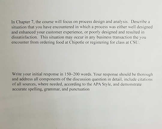 Solved In Chapter 7, the course will focus on process design | Chegg.com