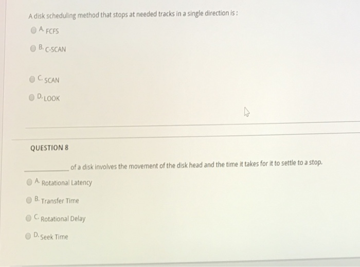 Solved A disk scheduling method that stops at needed tracks