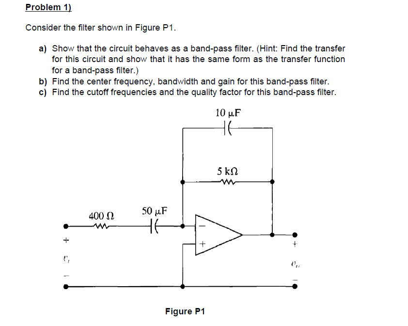 Solved Problem 1) Consider the filter shown in Figure P1. a) | Chegg.com