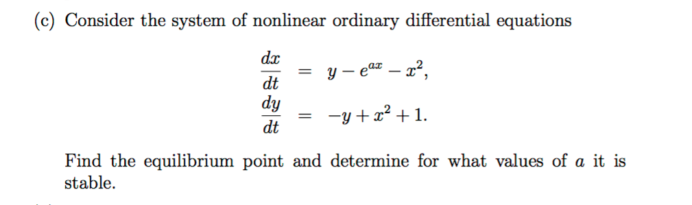 Solved (c) Consider the system of nonlinear ordinary | Chegg.com